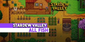 All Fish | Stardew Valley