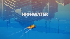 Review: Highwater | Rectify GamingRectify Gaming