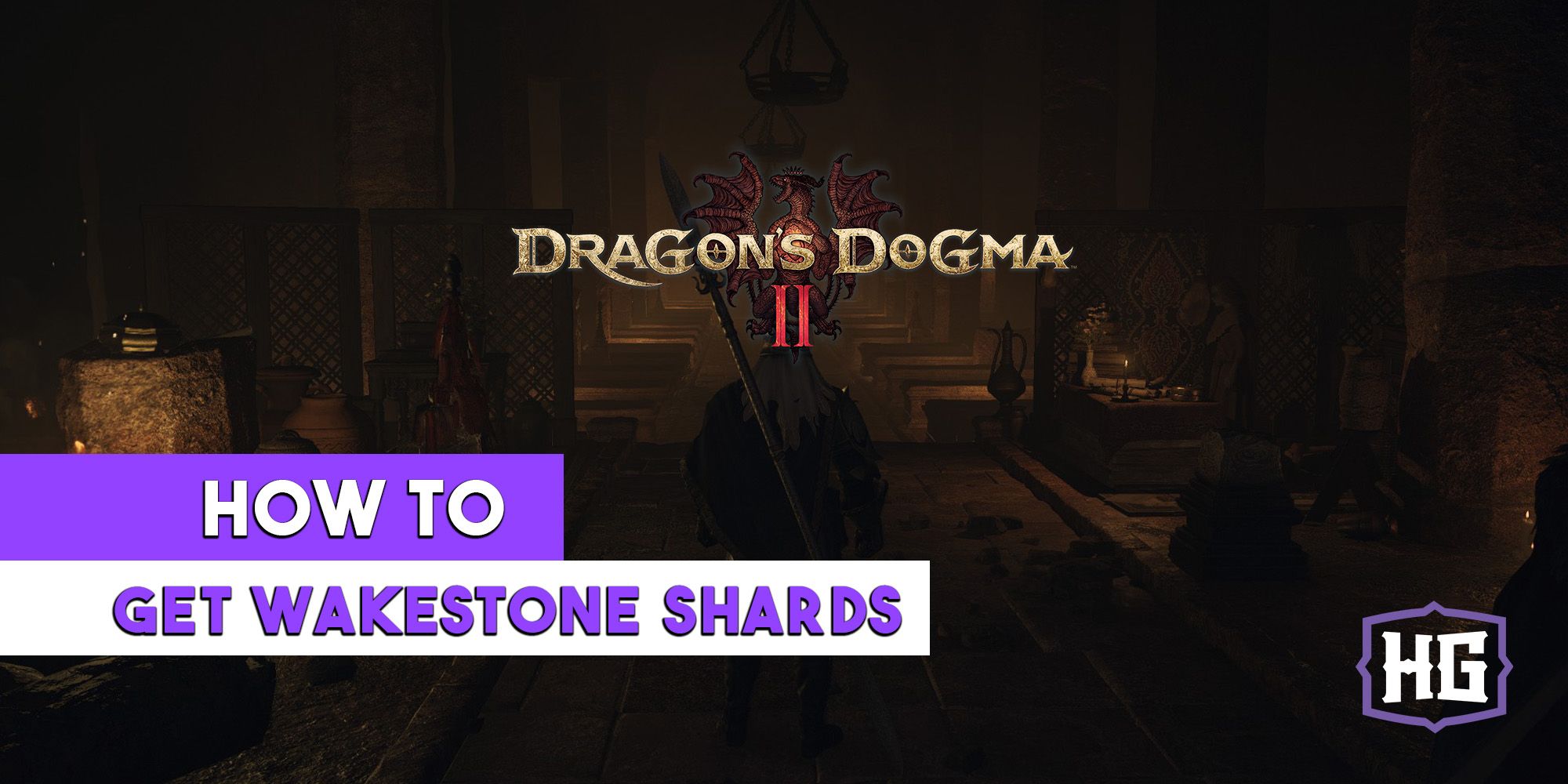 Dragon’s Dogma 2: How To Find Wakestone Shards
