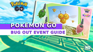 Pokémon GO: Bug Out Event Guide